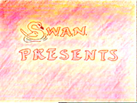 Swan Presents...